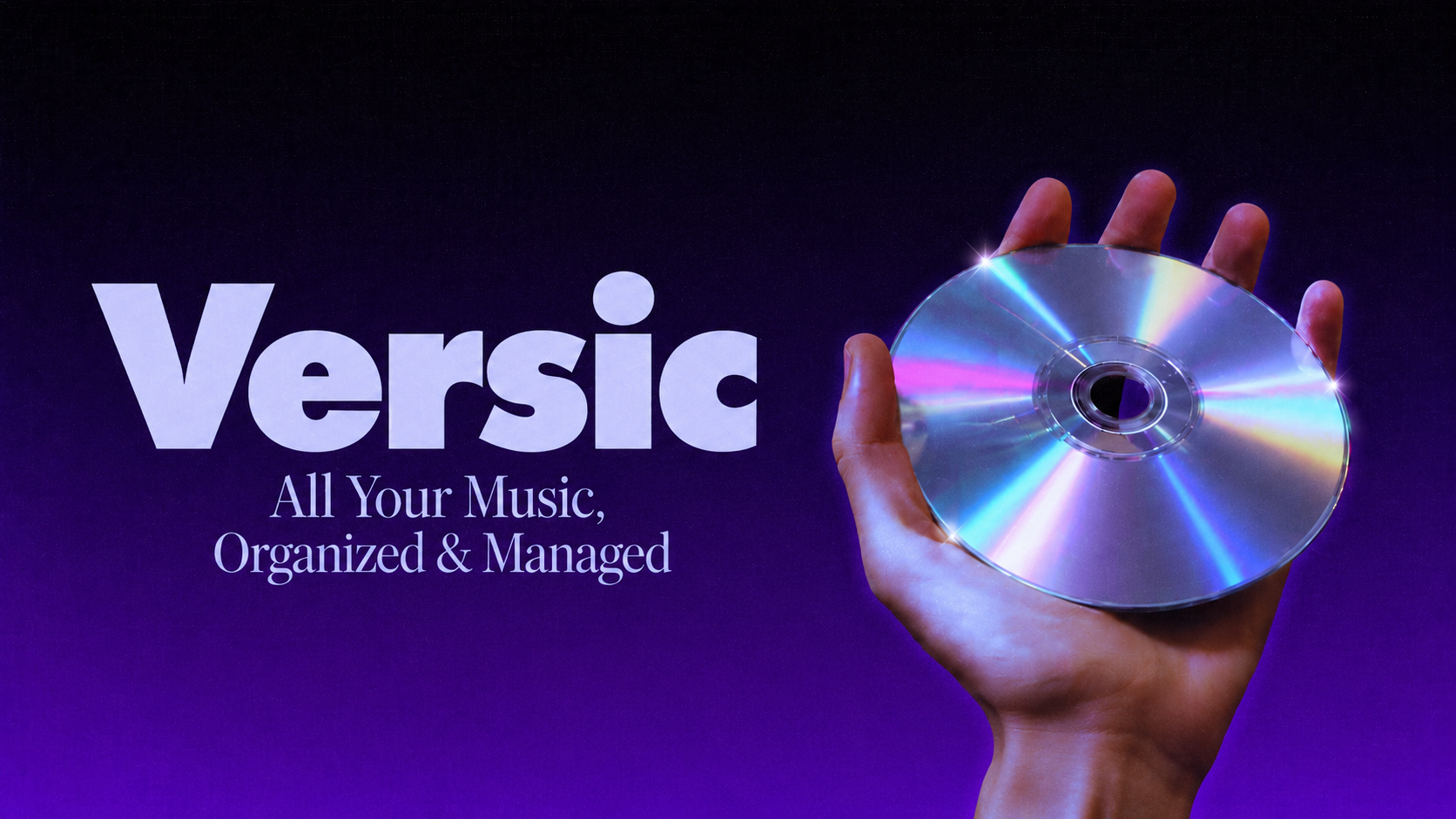 Versic — All Your Music, Organized & Managed